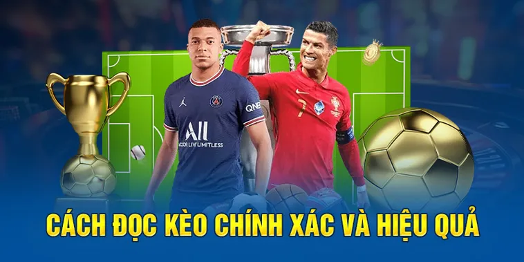 Bí Kíp Và Cách Chơi Kèo Chấp 2 3/4 Giúp Cược Thủ Thắng Lớn