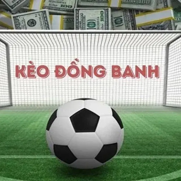 Tổng Hợp Kinh Nghiệm Và Cách Chơi Kèo Đồng Banh Hiệu Quả Nhất
